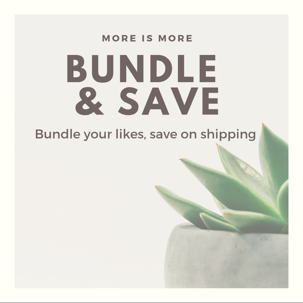 Bundle to Save on Shipping